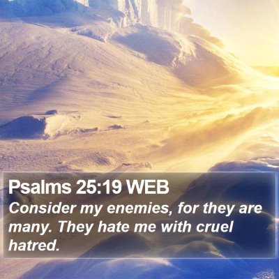Psalms 25:19 WEB Bible Verse Image