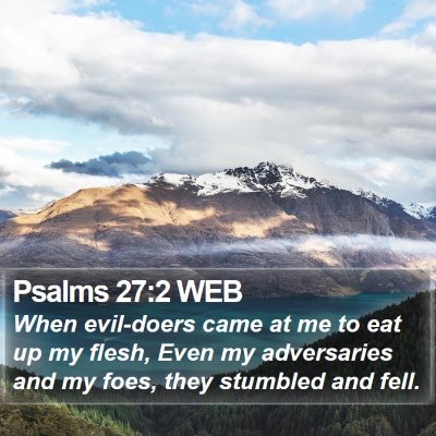 Psalms 27:2 WEB Bible Verse Image