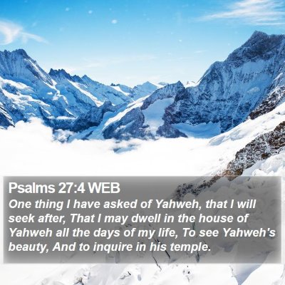 Psalms 27:4 WEB Bible Verse Image