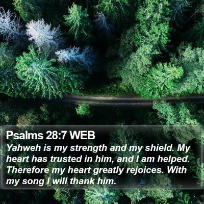Psalms 28:7 WEB Bible Verse Image