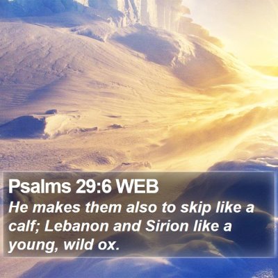 Psalms 29:6 WEB Bible Verse Image