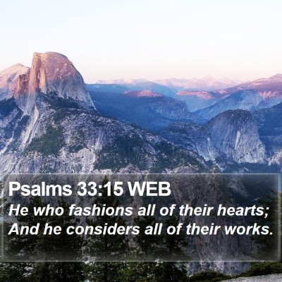 Psalms 33:15 WEB Bible Verse Image