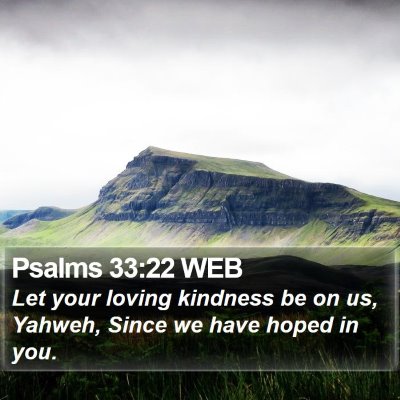 Psalms 33:22 WEB Bible Verse Image