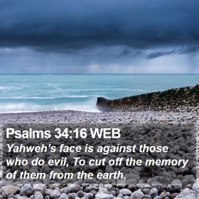 Psalms 34:16 WEB Bible Verse Image