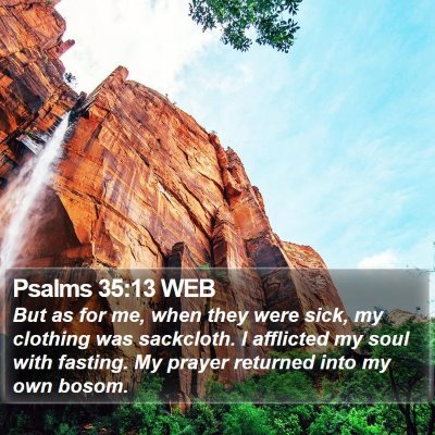 Psalms 35:13 WEB Bible Verse Image
