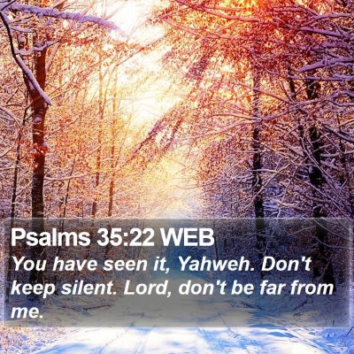 Psalms 35:22 WEB Bible Verse Image