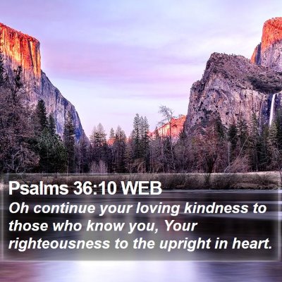 Psalms 36:10 WEB Bible Verse Image