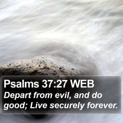 Psalms 37:27 WEB Bible Verse Image