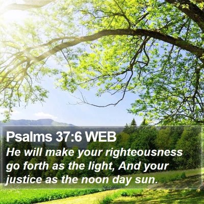Psalms 37:6 WEB Bible Verse Image