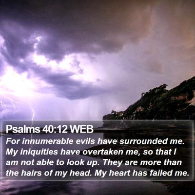 Psalms 40:12 WEB Bible Verse Image