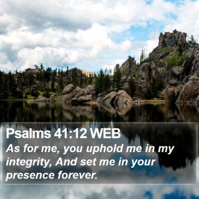 Psalms 41:12 WEB Bible Verse Image