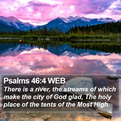 Psalms 46:4 WEB Bible Verse Image