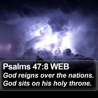 Psalms 47:8 WEB Bible Verse Image