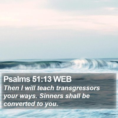 Psalms 51:13 WEB Bible Verse Image