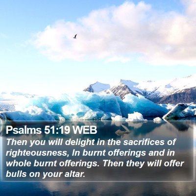 Psalms 51:19 WEB Bible Verse Image