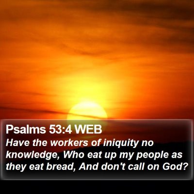 Psalms 53:4 WEB Bible Verse Image