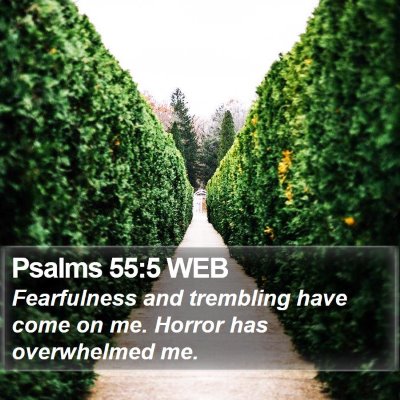 Psalms 55:5 WEB Bible Verse Image