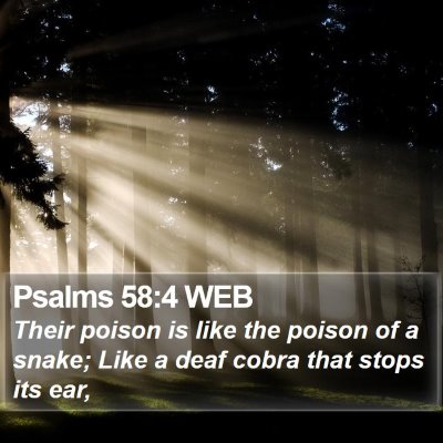 Psalms 58:4 WEB Bible Verse Image