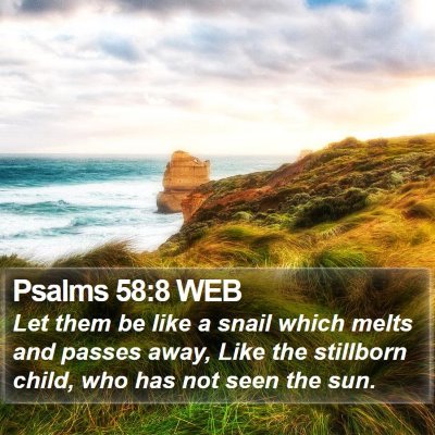 Psalms 58:8 WEB Bible Verse Image