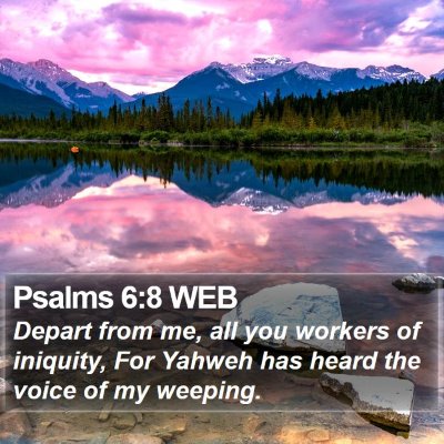 Psalms 6:8 WEB Bible Verse Image