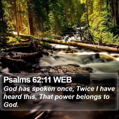 Psalms 62:11 WEB Bible Verse Image