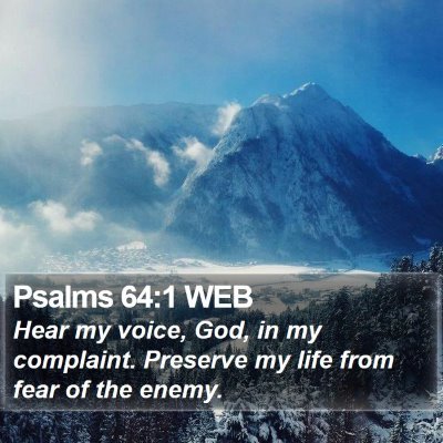 Psalms 64:1 WEB Bible Verse Image