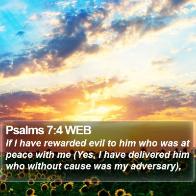 Psalms 7:4 WEB Bible Verse Image
