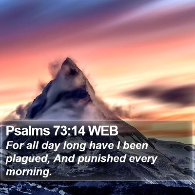 Psalms 73:14 WEB Bible Verse Image