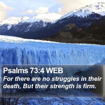 Psalms 73:4 WEB Bible Verse Image