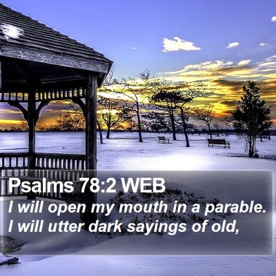 Psalms 78:2 WEB Bible Verse Image