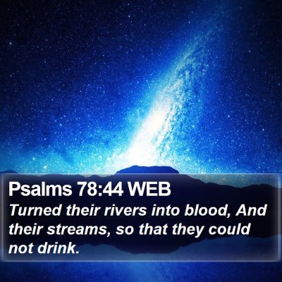 Psalms 78:44 WEB Bible Verse Image