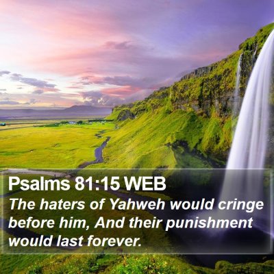 Psalms 81:15 WEB Bible Verse Image