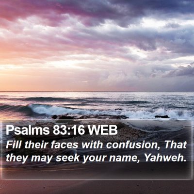 Psalms 83:16 WEB Bible Verse Image