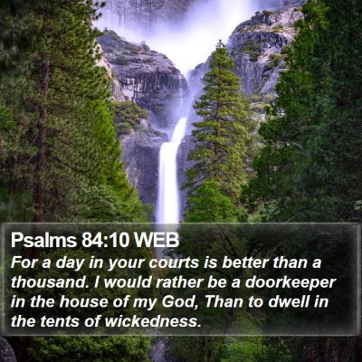 Psalms 84:10 WEB Bible Verse Image
