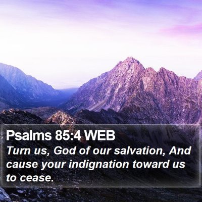 Psalms 85:4 WEB Bible Verse Image