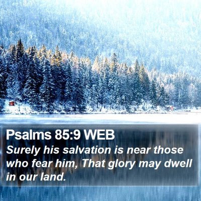 Psalms 85:9 WEB Bible Verse Image