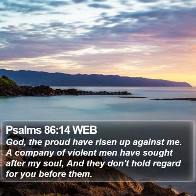 Psalms 86:14 WEB Bible Verse Image