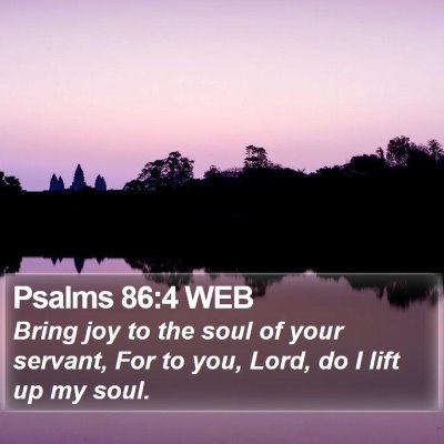 Psalms 86:4 WEB Bible Verse Image