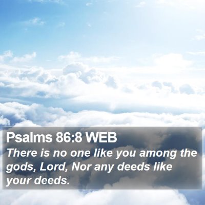 Psalms 86:8 WEB Bible Verse Image