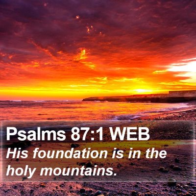 Psalms 87:1 WEB Bible Verse Image