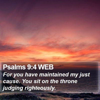 Psalms 9:4 WEB Bible Verse Image
