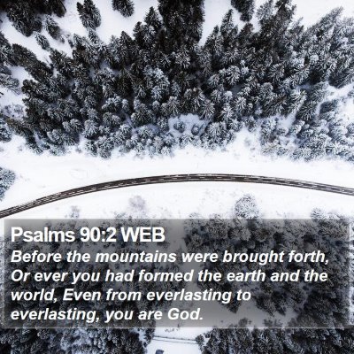 Psalms 90:2 WEB Bible Verse Image