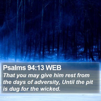 Psalms 94:13 WEB Bible Verse Image