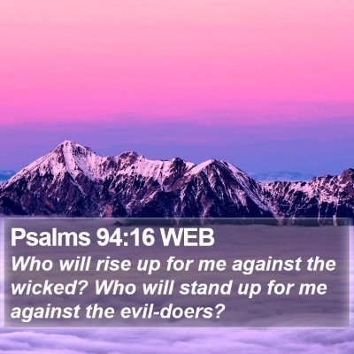 Psalms 94:16 WEB Bible Verse Image