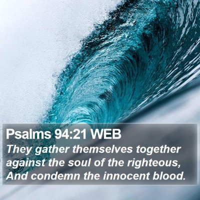 Psalms 94:21 WEB Bible Verse Image