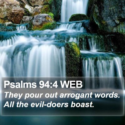 Psalms 94:4 WEB Bible Verse Image