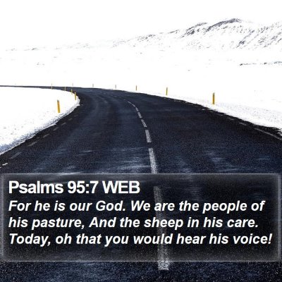 Psalms 95:7 WEB Bible Verse Image