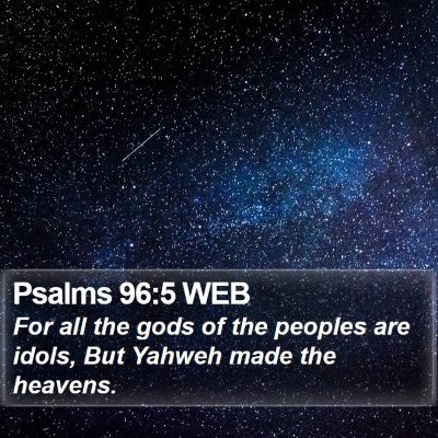 Psalms 96:5 WEB Bible Verse Image