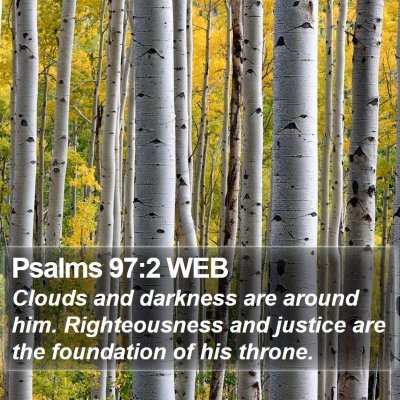 Psalms 97:2 WEB Bible Verse Image