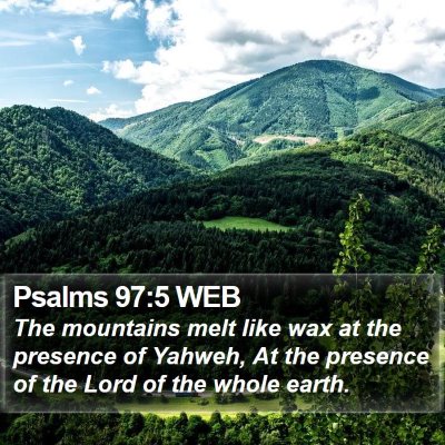 Psalms 97:5 WEB Bible Verse Image